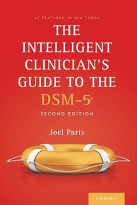 bokomslag The Intelligent Clinician's Guide to the DSM-5