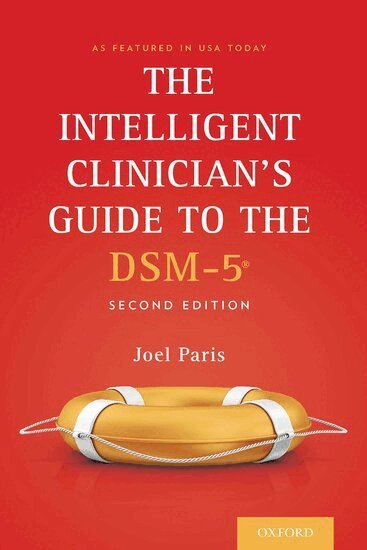 Joel Paris - The Intelligent Clinician's Guide to the DSM-5®, Häftad