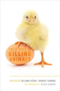 bokomslag The Ethics of Killing Animals