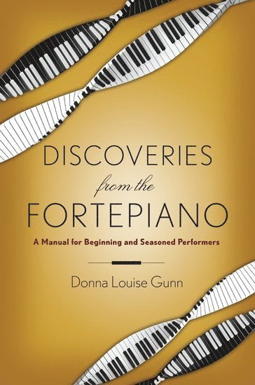 bokomslag Discoveries from the Fortepiano