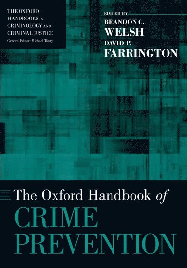 The Oxford Handbook of Crime Prevention 1