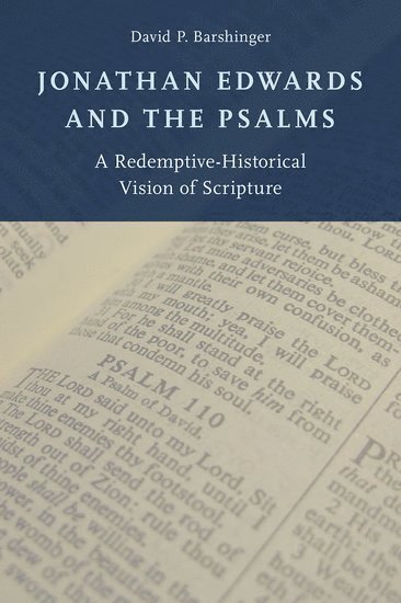 bokomslag Jonathan Edwards and the Psalms