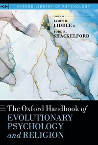 bokomslag The Oxford Handbook of Evolutionary Psychology and Religion