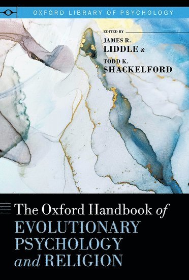 bokomslag The Oxford Handbook of Evolutionary Psychology and Religion