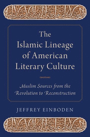 bokomslag Islamic Lineage of American Literary Culture