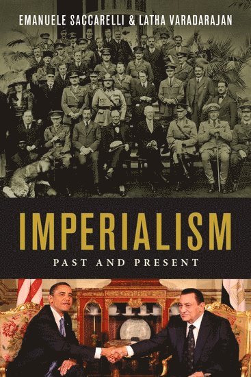 Emanuele Saccarelli, Latha Varadarajan - Imperialism Past and Present, Inbunden