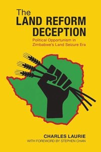 bokomslag The Land Reform Deception