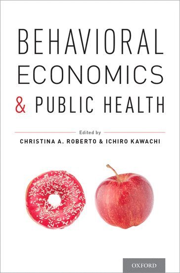 bokomslag Behavioral Economics and Public Health