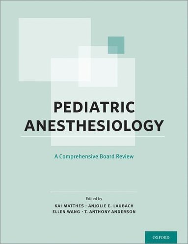 bokomslag Pediatric Anesthesiology