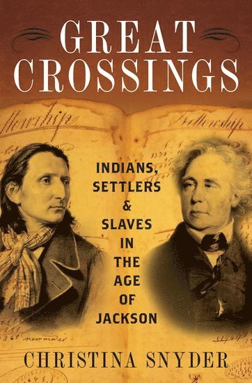 Christina Snyder - Great Crossings, Inbunden