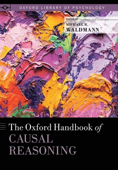 bokomslag The Oxford Handbook of Causal Reasoning