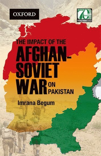 bokomslag The Impact of the Afghan-Soviet War on Pakistan