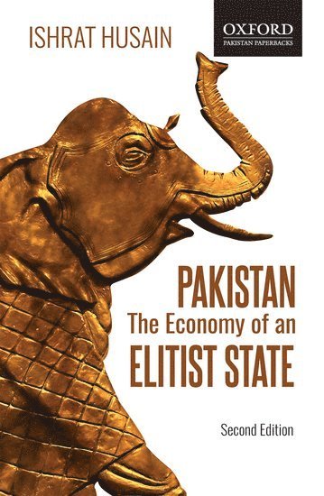 bokomslag Pakistan: The Economy of an Elitist State (2e)