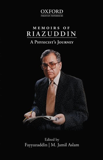 Memoirs of Riazuddin: A Physicists Journey 1