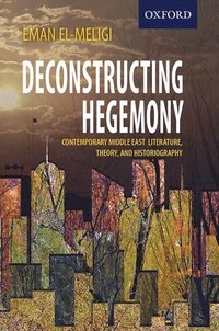 bokomslag Deconstructing Hegemony