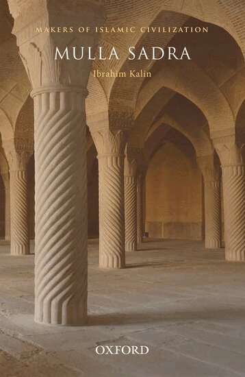 Ibrahim Kalin - Mulla Sadra, Häftad