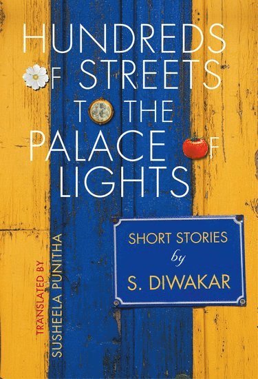 S Diwakar, Susheela Punitha - Hundreds of Streets to the Palace of Lights, Häftad