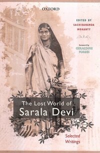 bokomslag The Lost World of Sarala Devi
