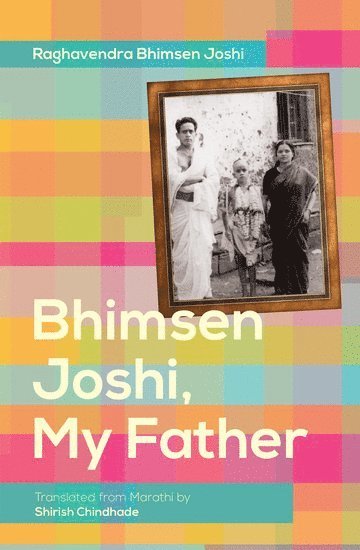 bokomslag Bhimsen Joshi, My Father