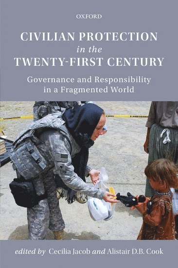 bokomslag Civilian Protection in the Twenty-First Century