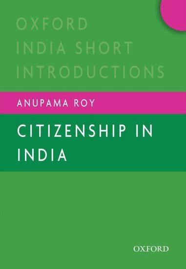 Anupama Roy - Citizenship in India, Inbunden