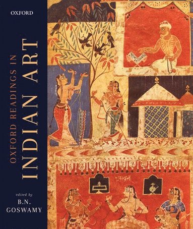 bokomslag The Oxford Readings in Indian Art