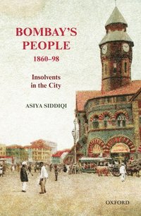 bokomslag Bombay's People, 1860-98
