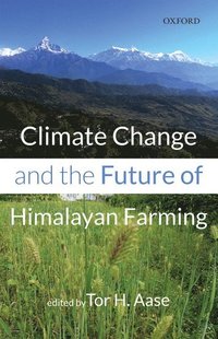bokomslag Climate Change and the Future of Himalayan Farming