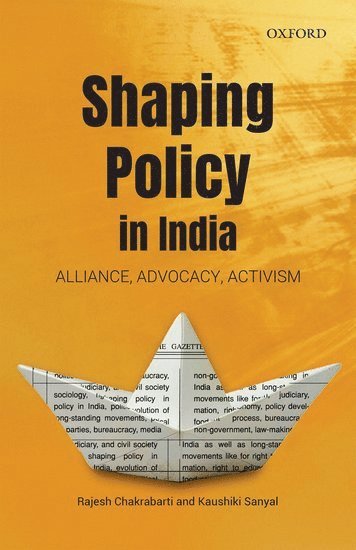 bokomslag Shaping Policy in India