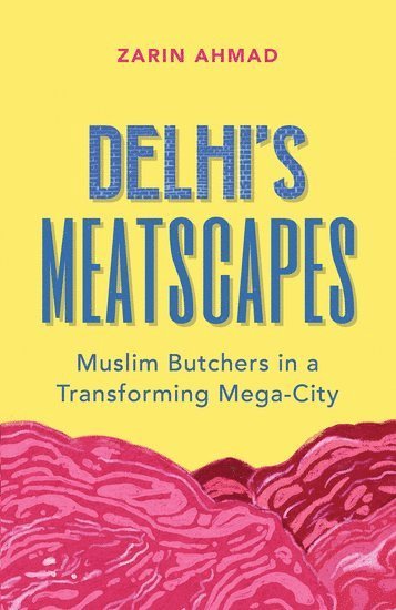 Delhi's Meatscapes 1