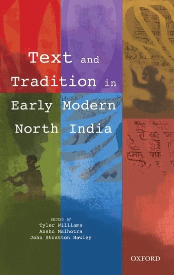 Text and Tradition in Early Modern North India 1