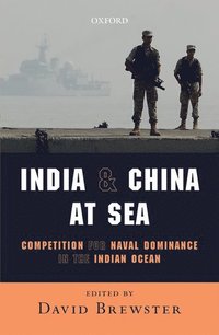 bokomslag India and China at Sea