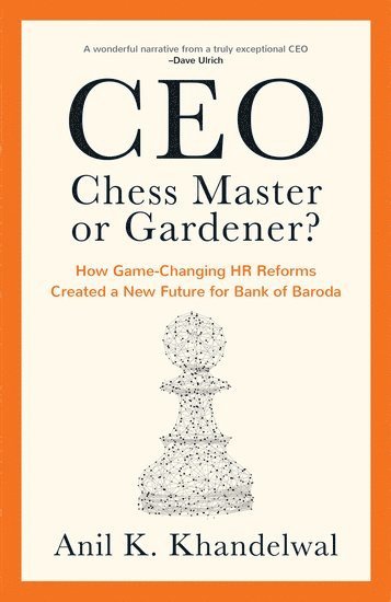 CEO, Chess Master or Gardener? 1