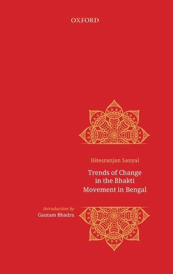 bokomslag Trends of Change in Bhakti Movement in Bengal