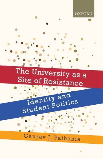 bokomslag The University as a Site of Resistance