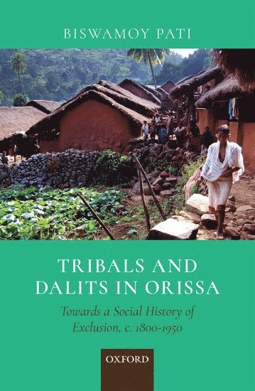 bokomslag Tribals and Dalits in Orissa
