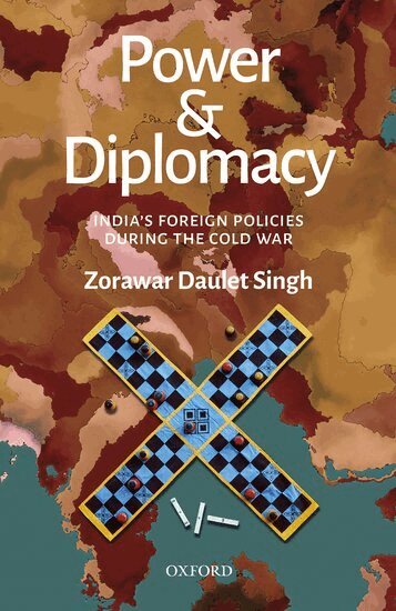 Zorawar Daulet Singh - Power and Diplomacy, Inbunden