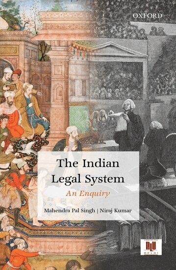 Mahendra Pal Singh, Niraj Kumar - The Indian Legal System, Inbunden