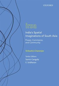 bokomslag India's Spatial Imaginations of South Asia