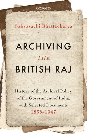 Archiving the British Raj 1