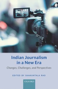 bokomslag Indian Journalism in a New Era