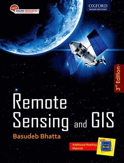 Basudeb Bhatta, Kolkata) Bhatta, Basudeb (Course Coordinator of Computer Aided Design Centre, Course Coordinator of Computer Aided Design Centre, Jadavpur University, Bhatta - Remote Sensing and GIS, Häftad
