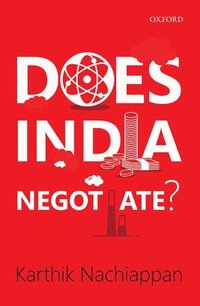 bokomslag Does India Negotiate?