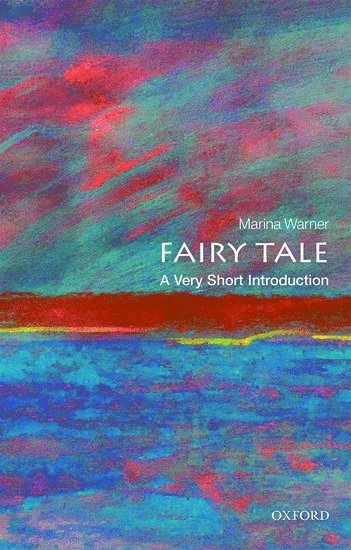 Fairy Tale: A Very Short Introduction 1