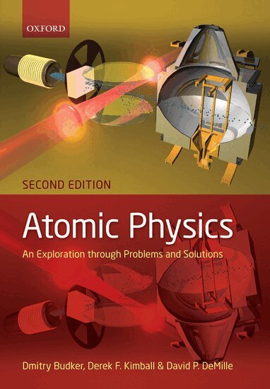 Dmitry Budker, Derek Kimball, David DeMille - Atomic physics, Häftad