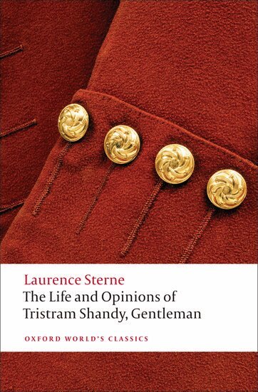 Laurence Sterne, Ian Campbell Ross - The Life and Opinions of Tristram Shandy, Gentleman, Häftad