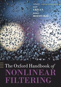 bokomslag The Oxford Handbook of Nonlinear Filtering