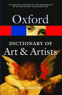 bokomslag The Oxford Dictionary of Art and Artists