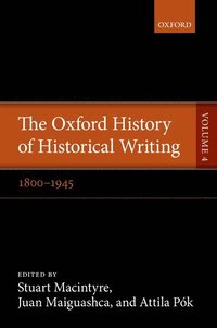 bokomslag The Oxford History of Historical Writing