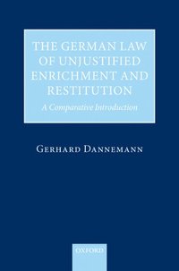 bokomslag The German Law of Unjustified Enrichment and Restitution
